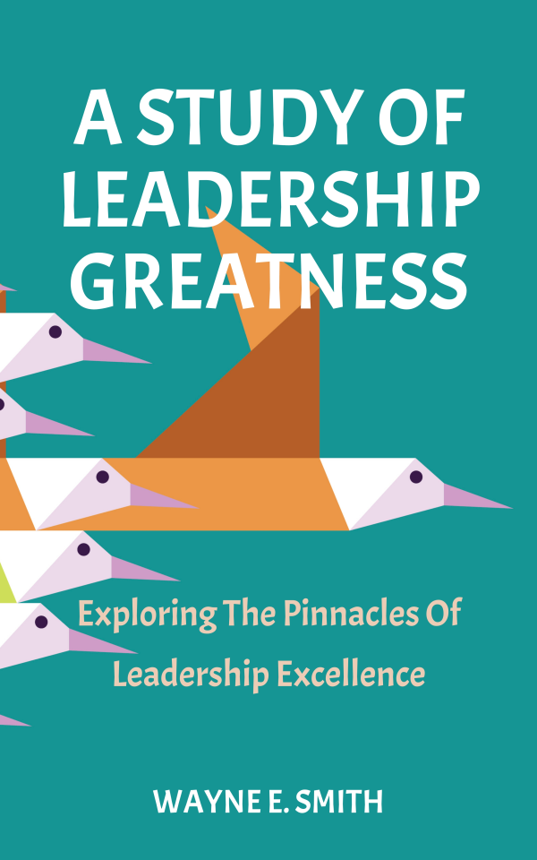 A Study of Leadership Greatness